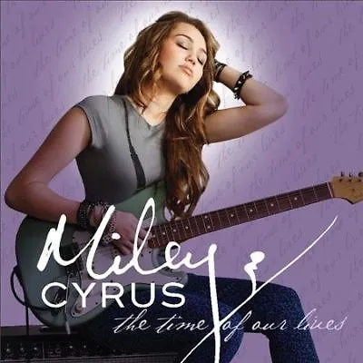 The Time Of Our Lives [EP] By Miley Cyrus (CD Aug-2009 Hollywood) • $3.71