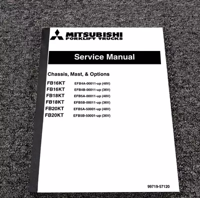 Mitsubishi FB18KT 48V Forklift Chassis Mast Options Service Repair Manual 00011- • $209.30