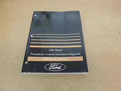 2009 Ford 6.4 Diesel F250 Truck Powertrain Diagnostic Emission Service Manual • $30
