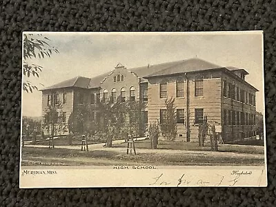 HIGH SCHOOL MERIDIAN MS MISSISSIPPI Vintage Postcard LAUDERDALE COUNTY • $9.99