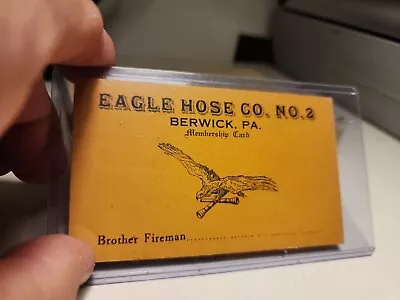 Vintage Eagle Hose Co Berwick Pa Brother Fireman Membership Card JRR7 • $8.23