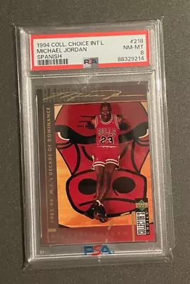 1994-95 Collector's Choice International Michael Jordan #218 SPANISH PSA 8 • $1.25