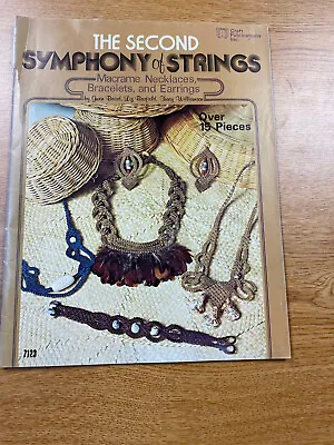 The Second Symphony Of Strings Macrame Jewelry Pattern Book #7123 Necklaces • $5