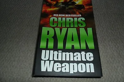 £7.50 • Buy Ultimate Weapon, Chris Ryan HB Book - Signed By The Author - FREE UK POST & PACK