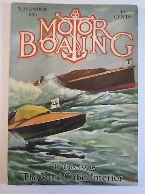 Motor Boating Magazine  Nov. 1913  FN  Cabin Interior Issue! • $99