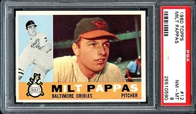 1960 Topps #12 Milt Pappas PSA 8 Sharp Baltimore Orioles 0590 • $67.99