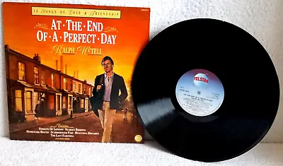 RALPH McTELL At The End Of A Perfect Day Vinyl EX/EX 1985 Stereo Record STAR2263 • £7.99