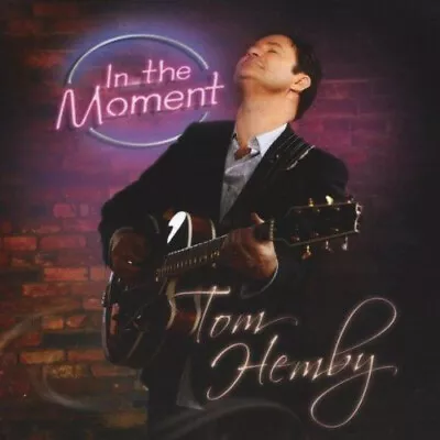 Tom Hemby IN THE MOMENT Cd Near Mint Jay Graydon Vinnie Colaiuta Bill Champlin • $6.99