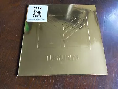 Yeah Yeah Yeahs - Turn Into - 7  NM - Gold Reflective Cover • £4.50