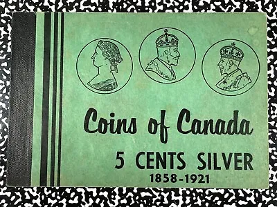 Vintage Meghrig  Coins Of Canada  (1858-1921) 5 Cents Empty Album Lot#B1528 • $50