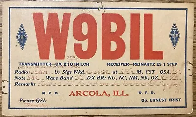 1929 -  QSL Card - Arcola Illinois USA - W9BIL - Ernest Crist • $7