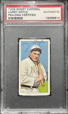 1909-11 T206 Larry Doyle PSA/DNA Certified Sweet Cap 350 PSA AUTH Autographed • $1989.76