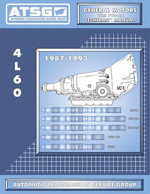 700-R4 Handbook GM Transmission Repair Manual 4L60 ATSG 1987-1993 • $39.89