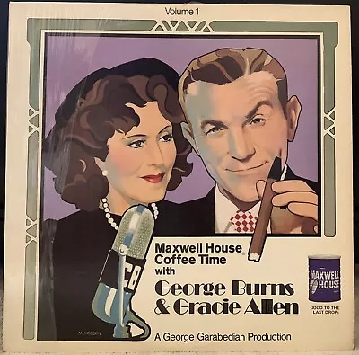 George Burns & Gracie Allen Maxwell House Coffee Time Vol 1 - 1973 LP Vinyl 614* • $5.59