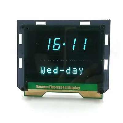 Electronic VFD Fluorescent Digital Display Time Date / Week Clock Futaba Screen • $37.59