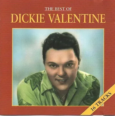 £1.99 • Buy Dickie Valentine - The Best Of Dickie Valentine (CD 1994) 16 Tracks