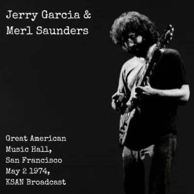 Jerry Garcia/Merl Saunders - Great American Music Hall San Fran May 21974 3CD • $16.17