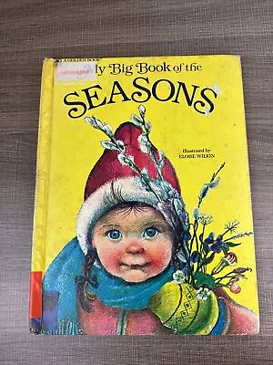 My Big Book Of The Seasons Illustrated By Eloise Wilkin (1966 A Golden Book) • $13.49