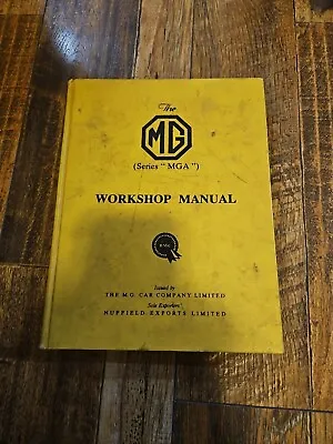 Vtg The MG Series MGA & 1600 Workshop Manual Book Issue 5 By M.G. Distributor HB • $34
