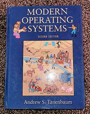 MODERN OPERATING SYSTEMS 2nd Edition By Andrew S. Tanenbaum ~ Some Highlighting • $11.95