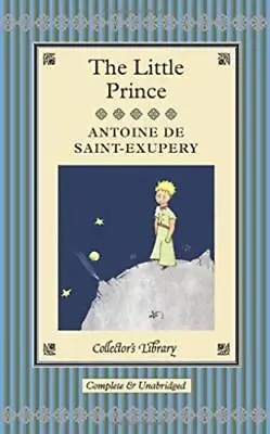 £5.24 • Buy The Little Prince (Collectors Library) By Antoine De Saint-Exupery Hardback The