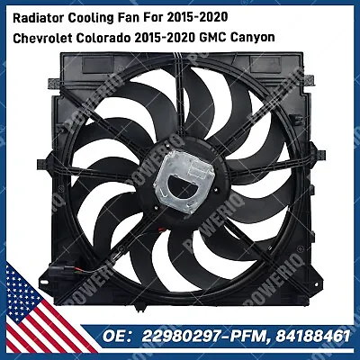 Radiator Cooling Fan For 2015-2020 Chevrolet Colorado 2015-2020 GMC Canyon • $239