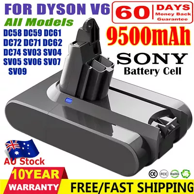 9500mAh For Dyson V6 Animal Battery Replacement SV03 SV04 SV06 SV09 DC72 DC59 • $30.99