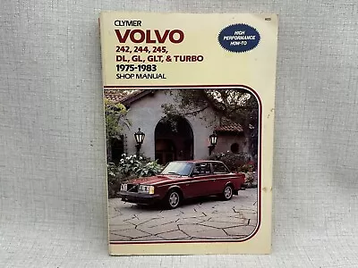 Clymer A223 Volvo 242 244 245 DL GL GLT Turbo 1975-1983 Shop Repair Manual • $14