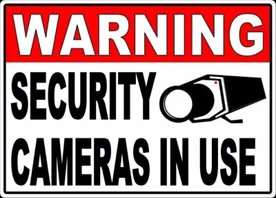 Warning Security Cameras In Use Home Video Surveillance Aluminum Sign  Metal • $9.95