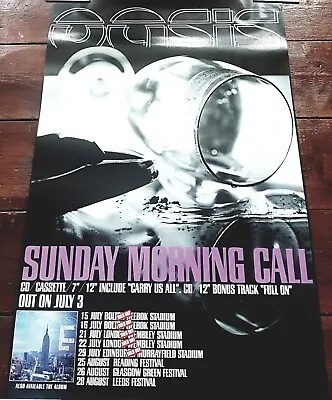 Oasis / UK  Promo Poser 2000 Sunday Morning Call / 30  X 20  • £25