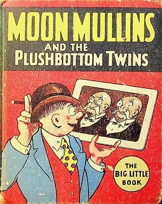 Moon Mullins And The Plushbottom Twins #1134 VG 1935 • $18.50