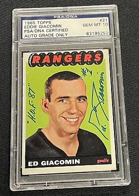 Ed Giacomin Signed 1965 Topps Rookie Card #21 Psa/dna Gem Mint 10 Auto 252 • $399.99