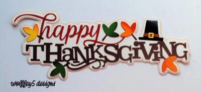 $4.65 • Buy CRAFTECAFE THANKSGIVING KID  TITLE Premade Paper Piecing Scrapbook Diecut Piece