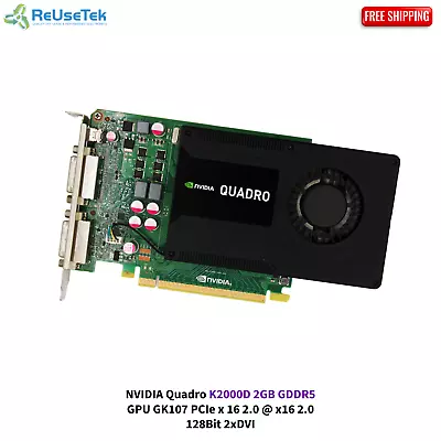 NVIDIA Quadro K2000D 2GB GDDR5 GPU GK107 PCIe X 16 2.0 @ X16 2.0 128Bit 2xDVI • $26.89