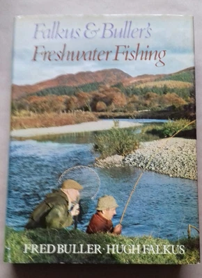 £39.99 • Buy Fred Buller & Hugh Falkus: Freshwater Fishing... Signed.  Fishing, Angling Book