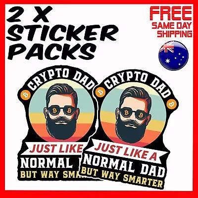 2 X Stickers - Bitcoin Crypto Just Like A Normal Dad Car  Bumper Laptop Sticker • $4.24