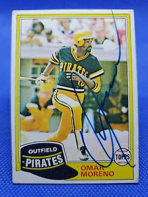 1981 Topps OMAR MORENO Autograph Baseball Card PITTSBURGH PIRATES #535 Auto • $9