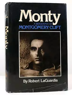 Robert Laguardia MONTY A Biography Of Montgomery Clift 1st Edition 1st Printing • $66.69