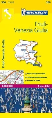 Friuli Venezia Giulia - Michelin Local Map 356 Map By Michelin 9782067126657 • £5.99