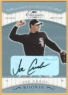 2001 Donruss Joe Crede Classics Certified Auto Autograph Card #138 • $5.99