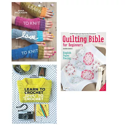 Learn To KnitLearn To CrochetQuilting Bible For Beginner's 3 Books Collection  • £15.99