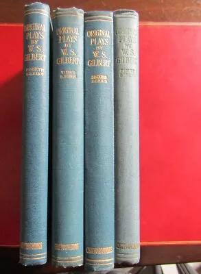 Original Plays By W.S. Gilbert Series 1 To 4 (hardback1920/22) • $9.33