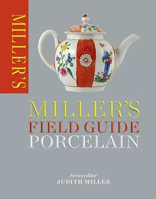 £5.99 • Buy Miller's Field Guide: Porcelain By Gordon Lang, Judith Miller Paperback NEW Book