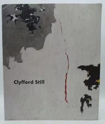 Clyfford Still: Paintings 1944- 1960 • $80