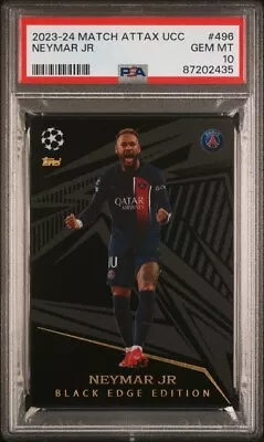 PSA 10 GEM MT 2023-24 Match Attax UEFA - Neymar Jr Black Edge Edition #496 PSG • $100