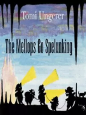 The Mellops Go Spelunking By Ungerer Tomi • $23.37