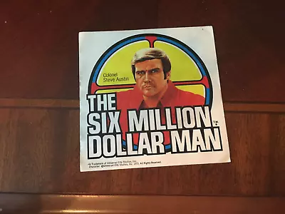 SIX MILLION DOLLAR MAN Universal Studies 1973 • $24