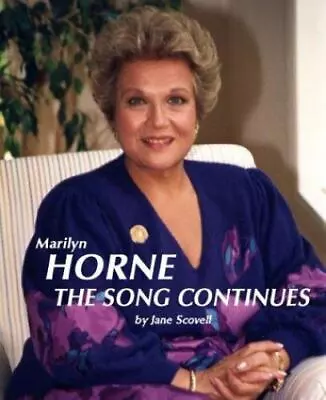 Marilyn Horne: The Song Continues [With CD] By Horne Marilyn • $7.64