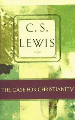 The Case For Christianity [C.S. Lewis Classics]  Lewis C. S.  Paperback  Acc • $38.86