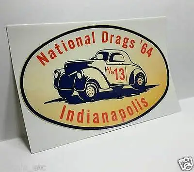 NATIONAL DRAGS '64 INDIANAPOLIS Vintage Style DECAL / STICKER Rat Rod Racing • $4.69